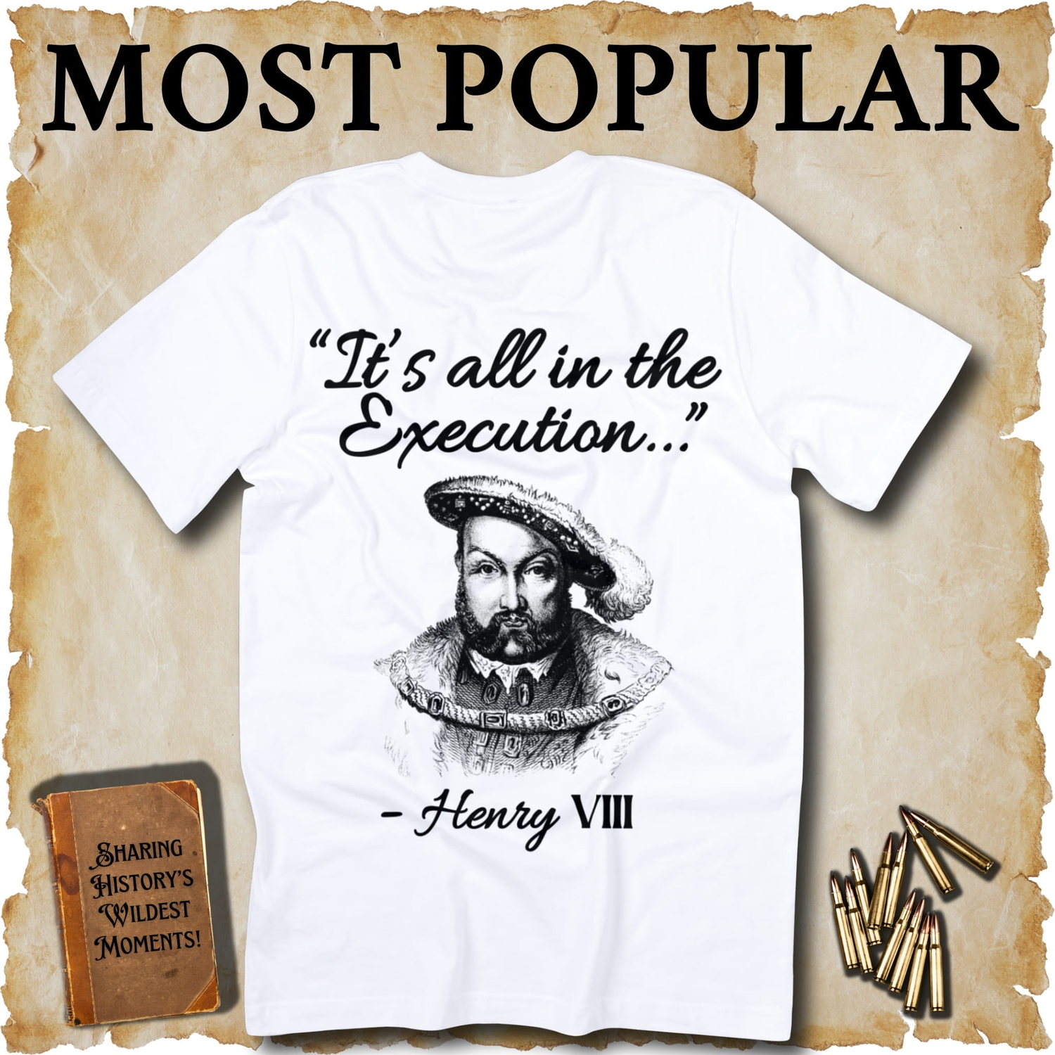 Most Popular History T-Shirts