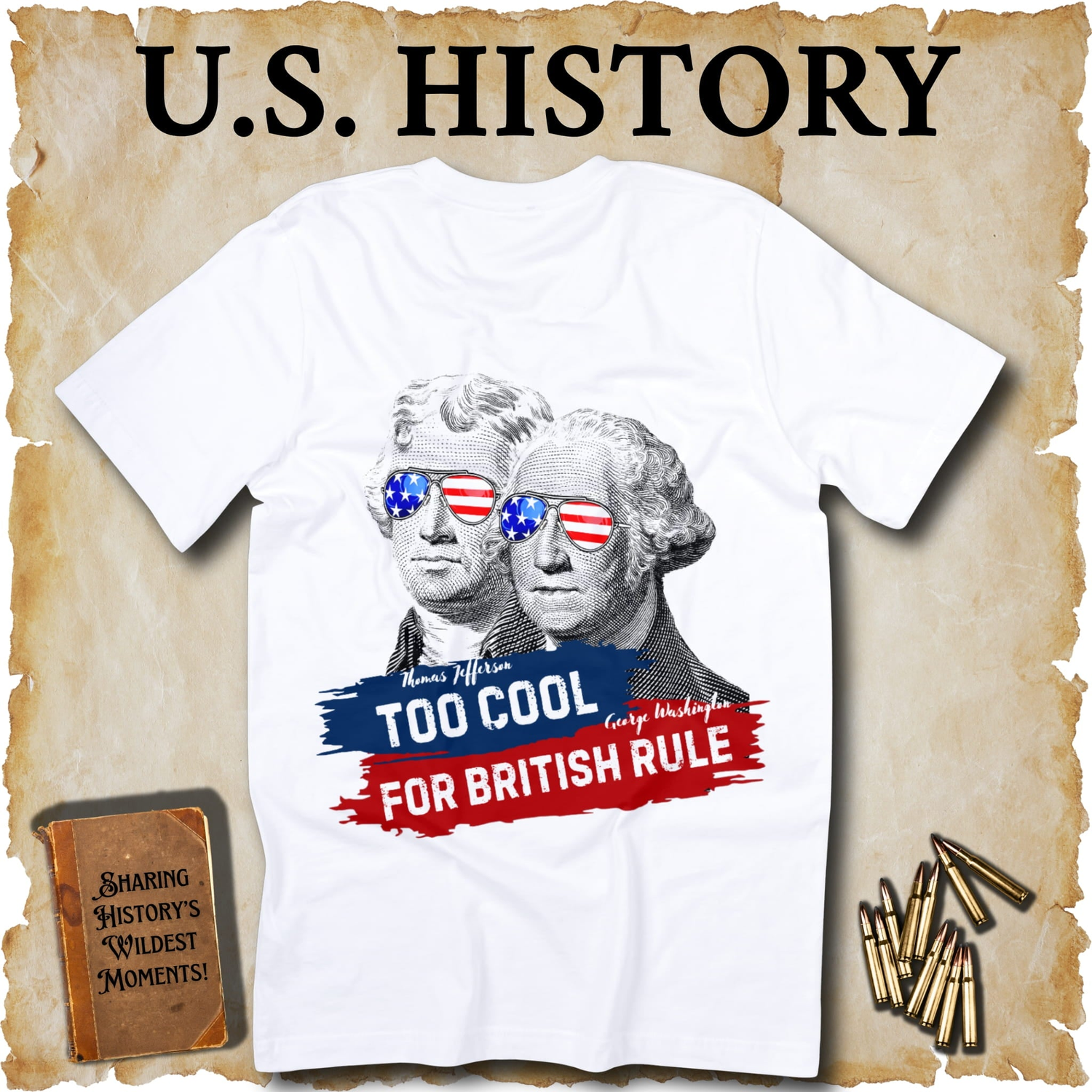 U.S. History T-Shirts