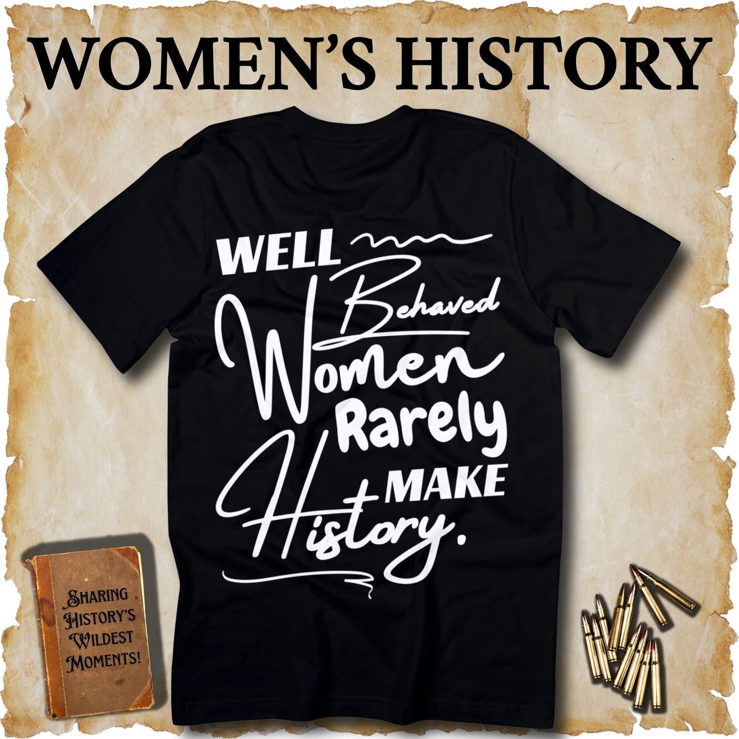 Women’s History T-Shirts