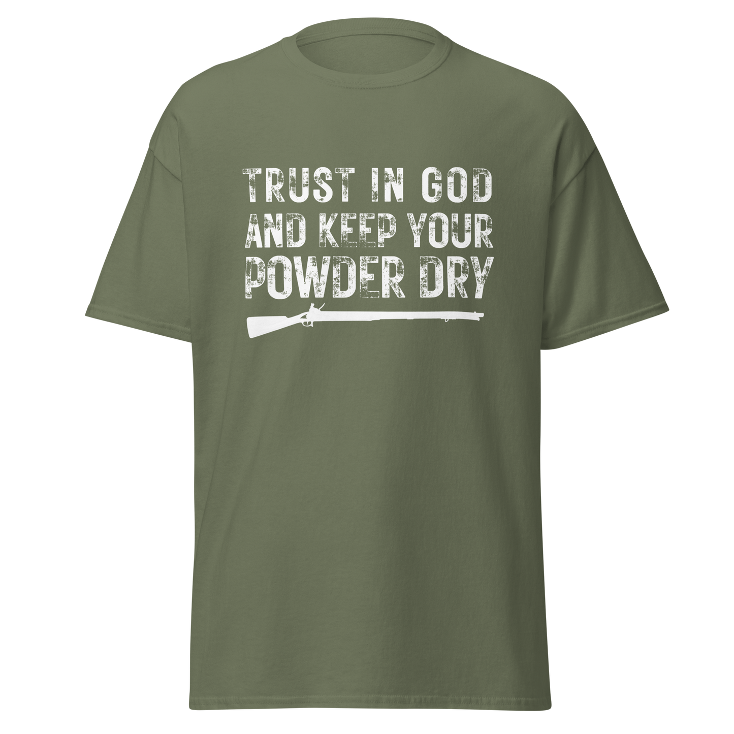 Trust in God & Keep Your Powder Dry T-Shirt