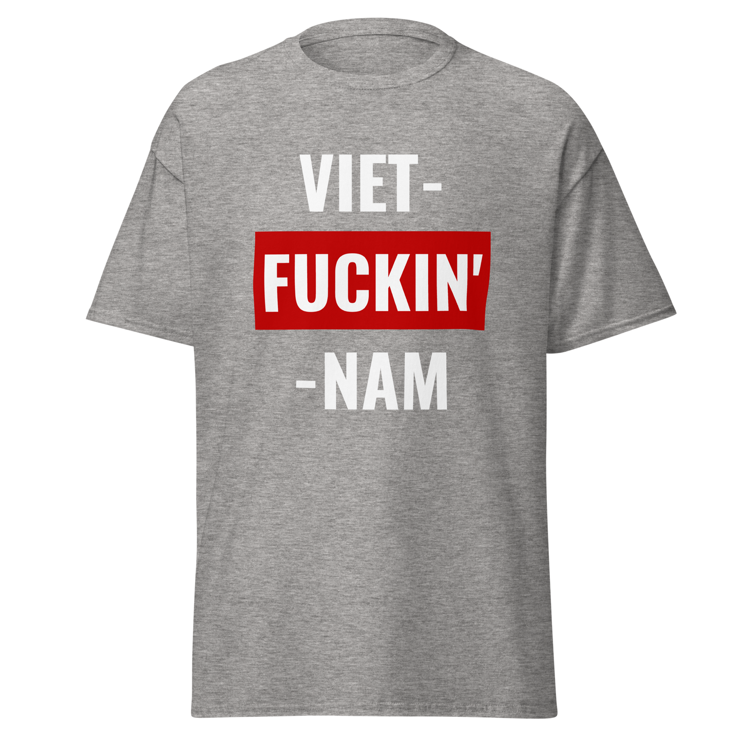Viet-F*ckin'-Nam (t-shirt)