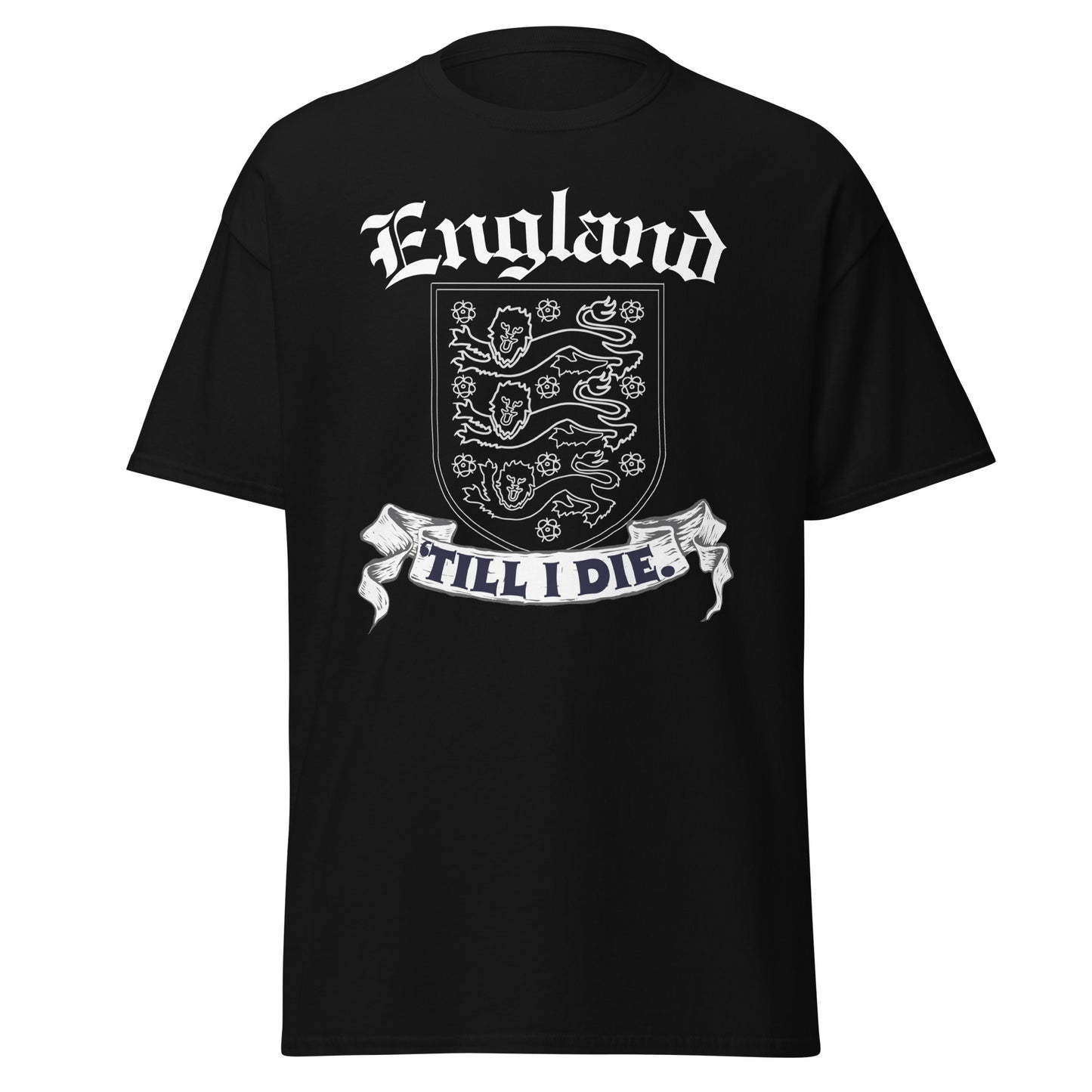 England ’Till I Die – Classic Pride T-Shirt