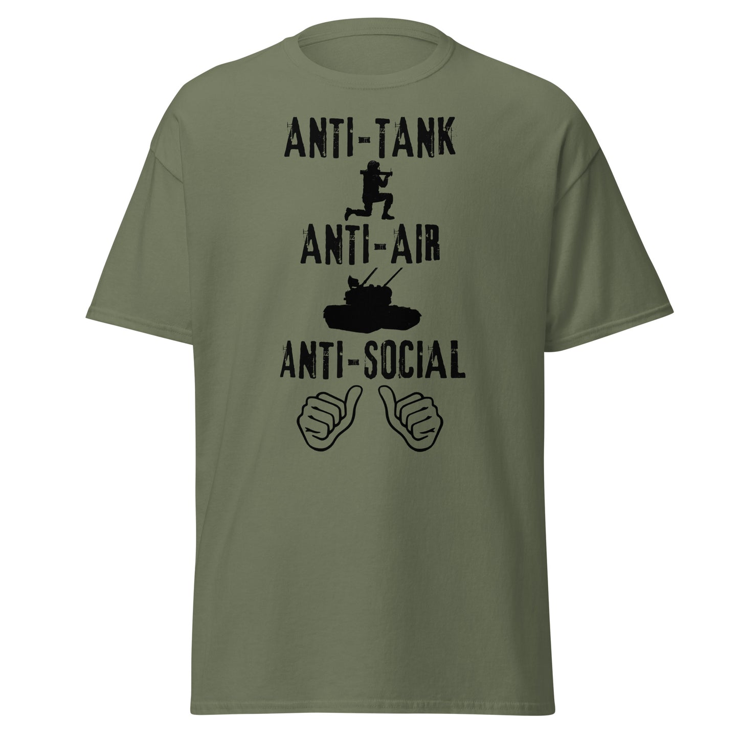 Anti-Tank, Anti-Air, Anti-Social – Military Humor T-Shirt