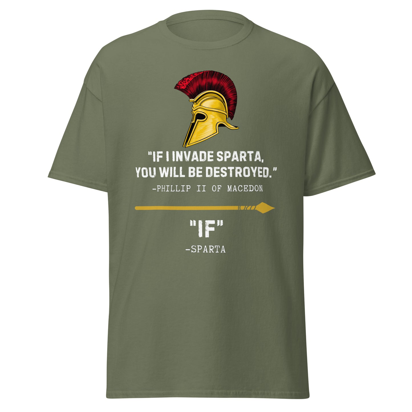 "If" I Invade Sparta T-Shirt