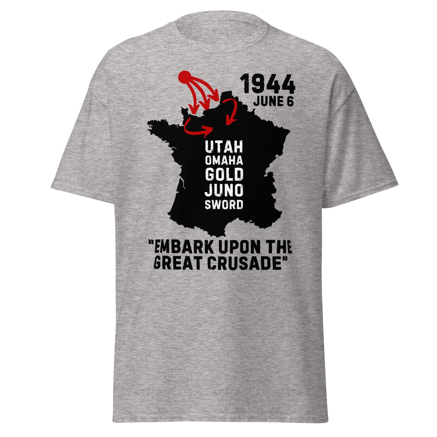Normandy Invasion – Embark Upon the Great Crusade T-Shirt