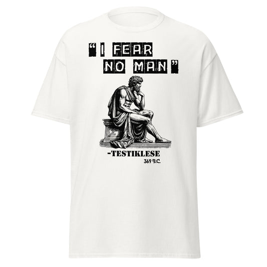 I Fear No Man – Testiklese T-Shirt