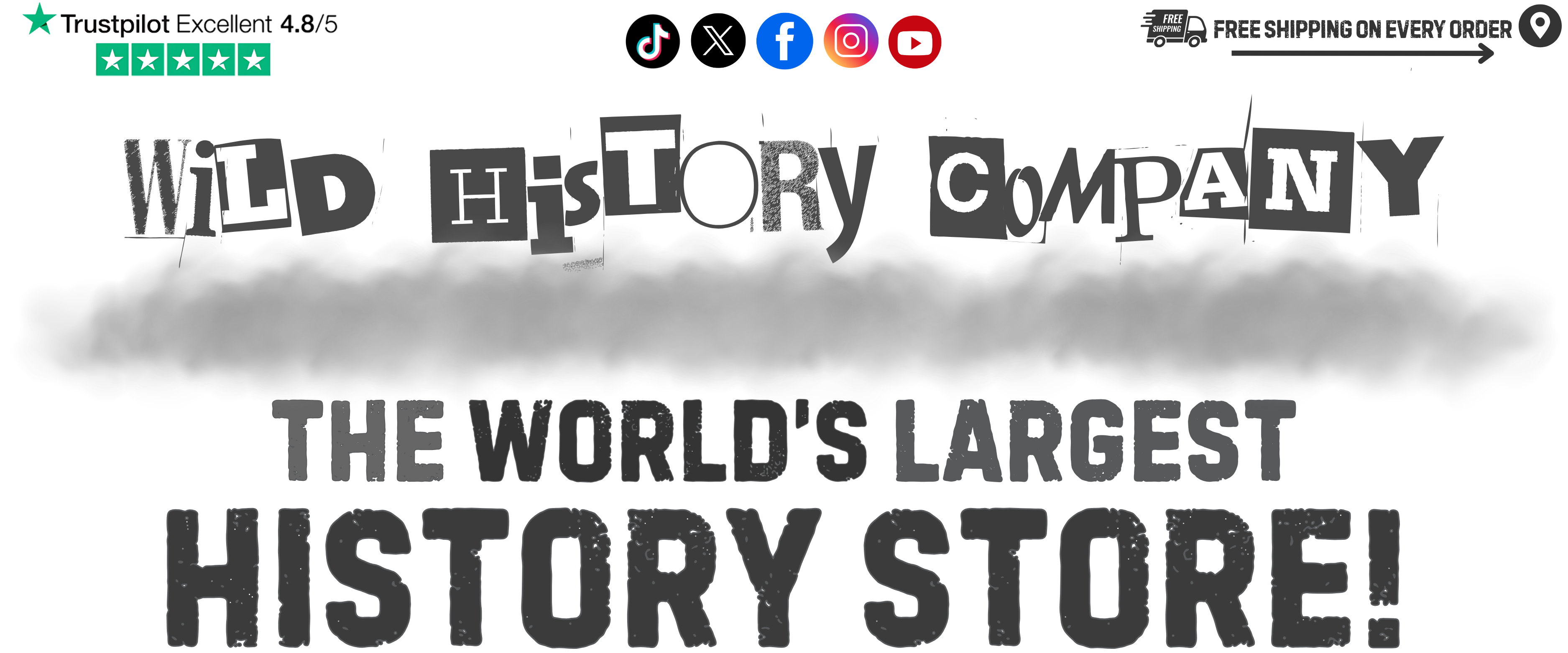 Wild History Company Website Header. The World's Largest History Store, Free Express delivery with every order. Rated Excellent on Trustpilot