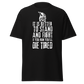 If You Run, You'll Die Tired (t-shirt)