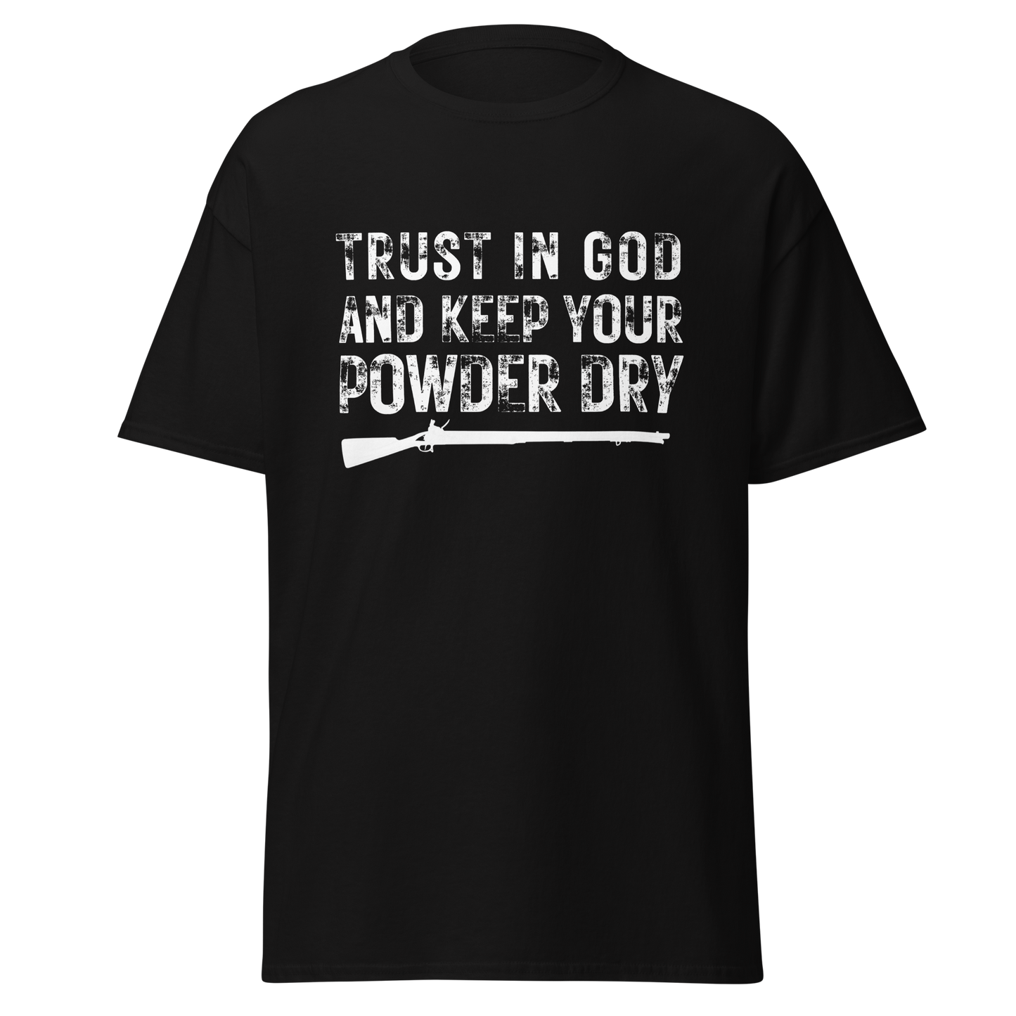 Trust In God & Keep Your Powder Dry (t-shirt)