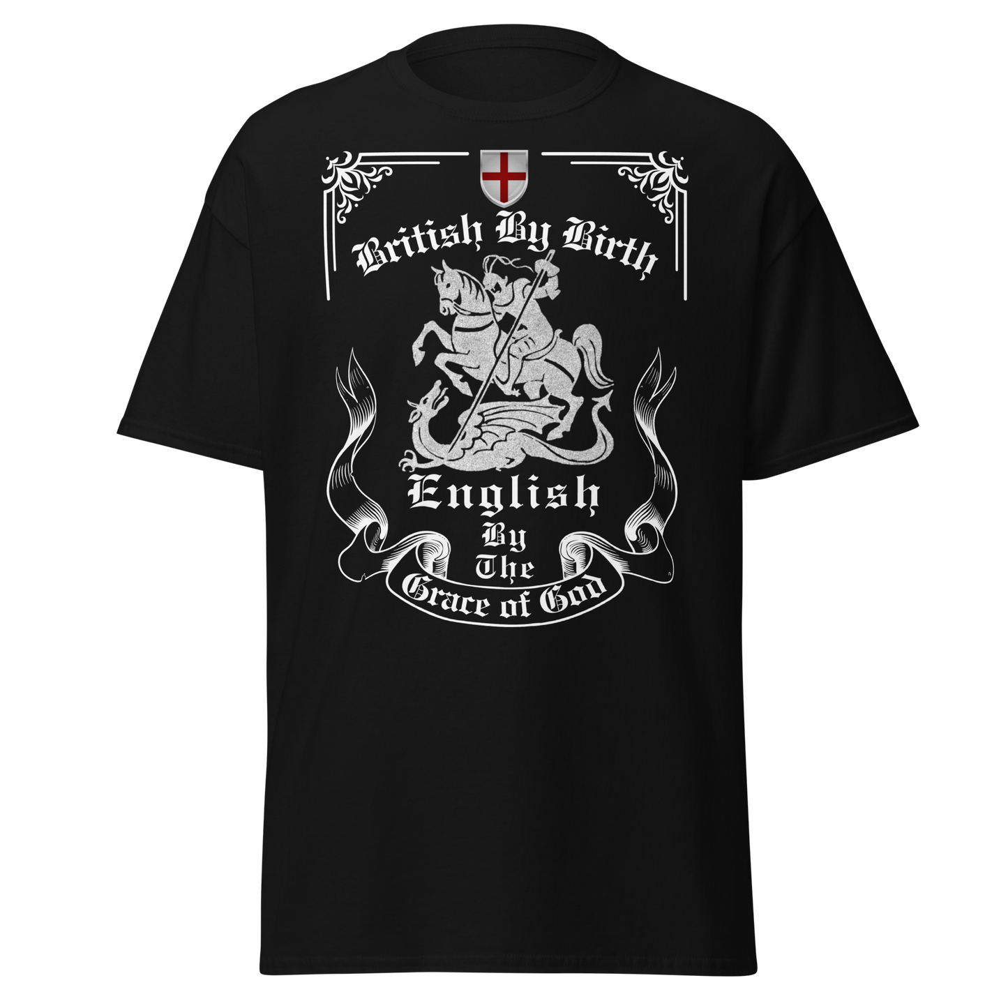 British by Birth, English by the Grace of God (t-shirt)