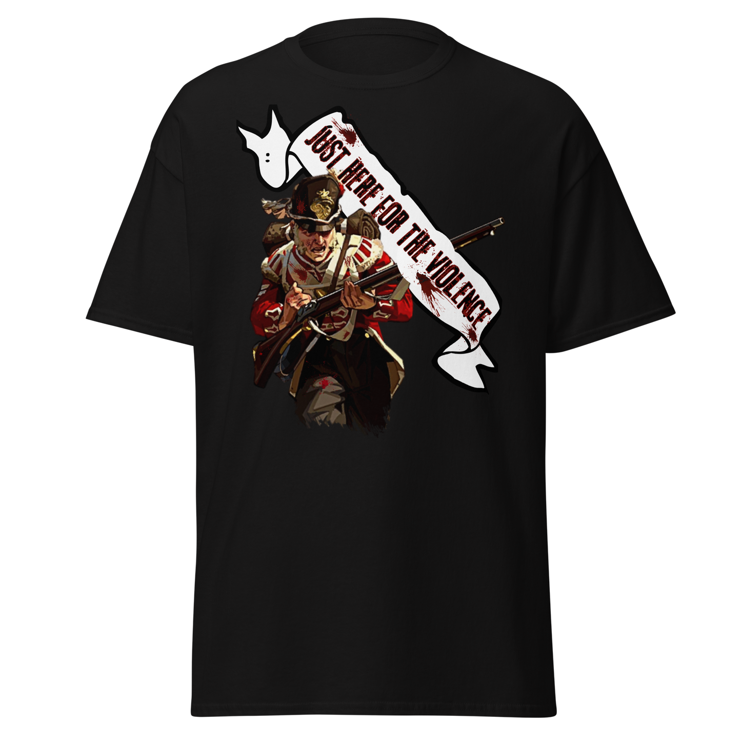 Just Here For The Violence - British Redcoat (t-shirt)