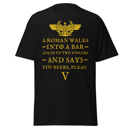 A Roman Walks Into A Bar (t-shirt)