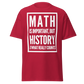 History Is What Really Counts (t-shirt)