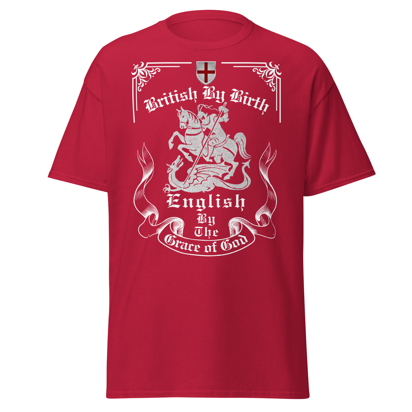 British by Birth, English by the Grace of God (t-shirt)