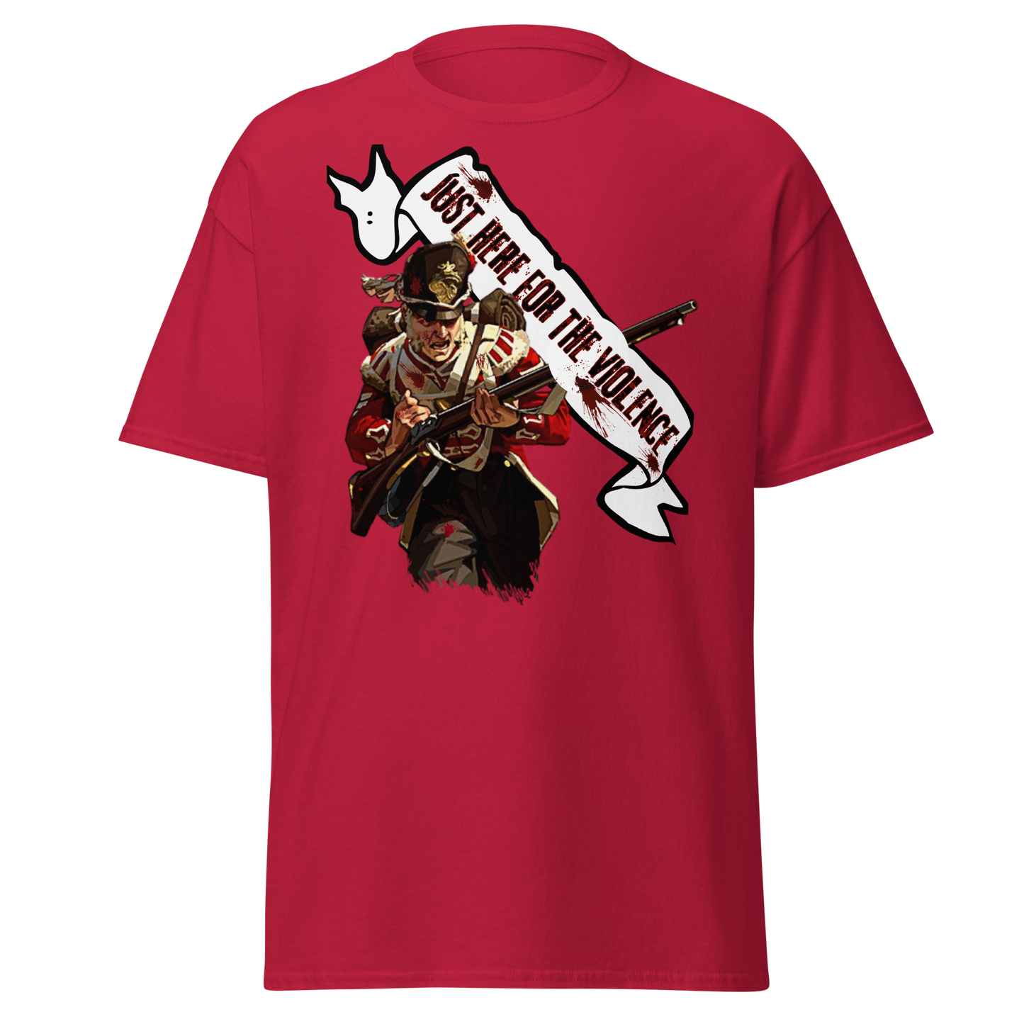 Just Here For The Violence - British Redcoat (t-shirt)