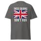 These Colours Don't Run (t-shirt)