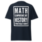 History Is What Really Counts (t-shirt)