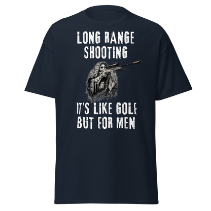 Long Range Shooting – Like Golf, But for Men T-Shirt
