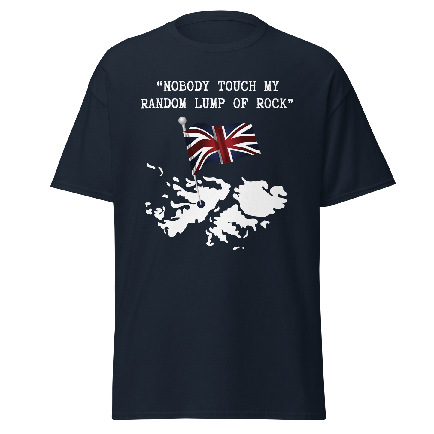 Nobody Touch My Random Lump of Rock - Falklands War (t-shirt)