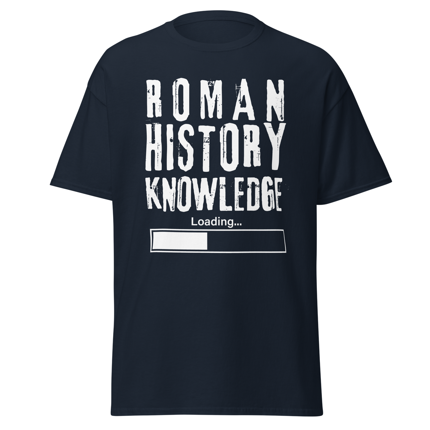 Roman History Knowledge Loading (t-shirt)