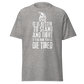 If You Run, You'll Die Tired (t-shirt)