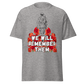 We Will Remember Them (t-shirt)