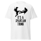 It's A Spartan Thing (t-shirt)