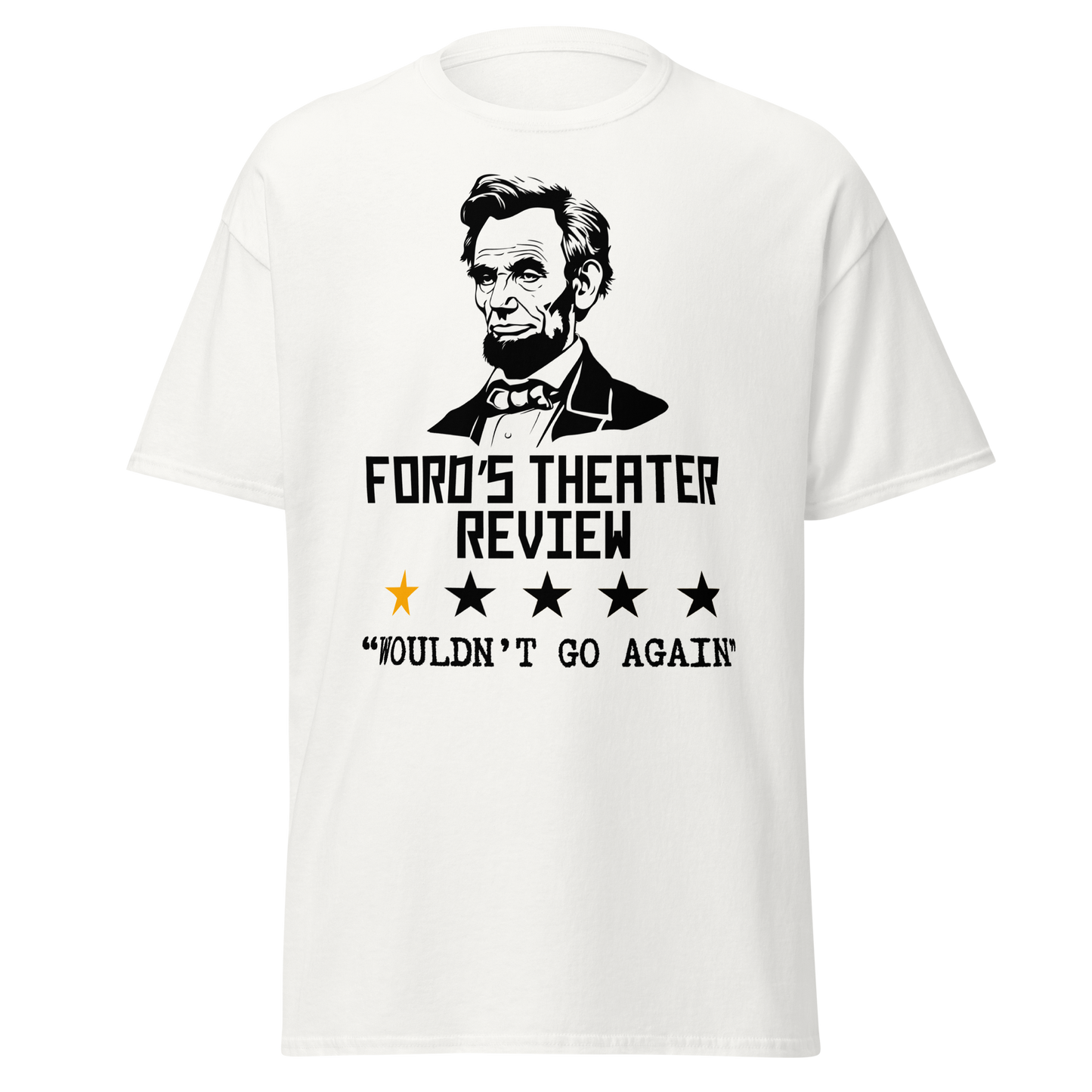 Ford's Theater Review - Abraham Lincoln (t-shirt)