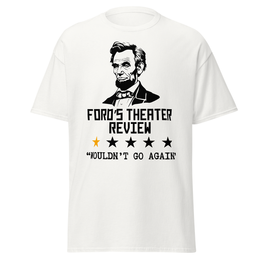 Ford's Theater Review - Abraham Lincoln (t-shirt)