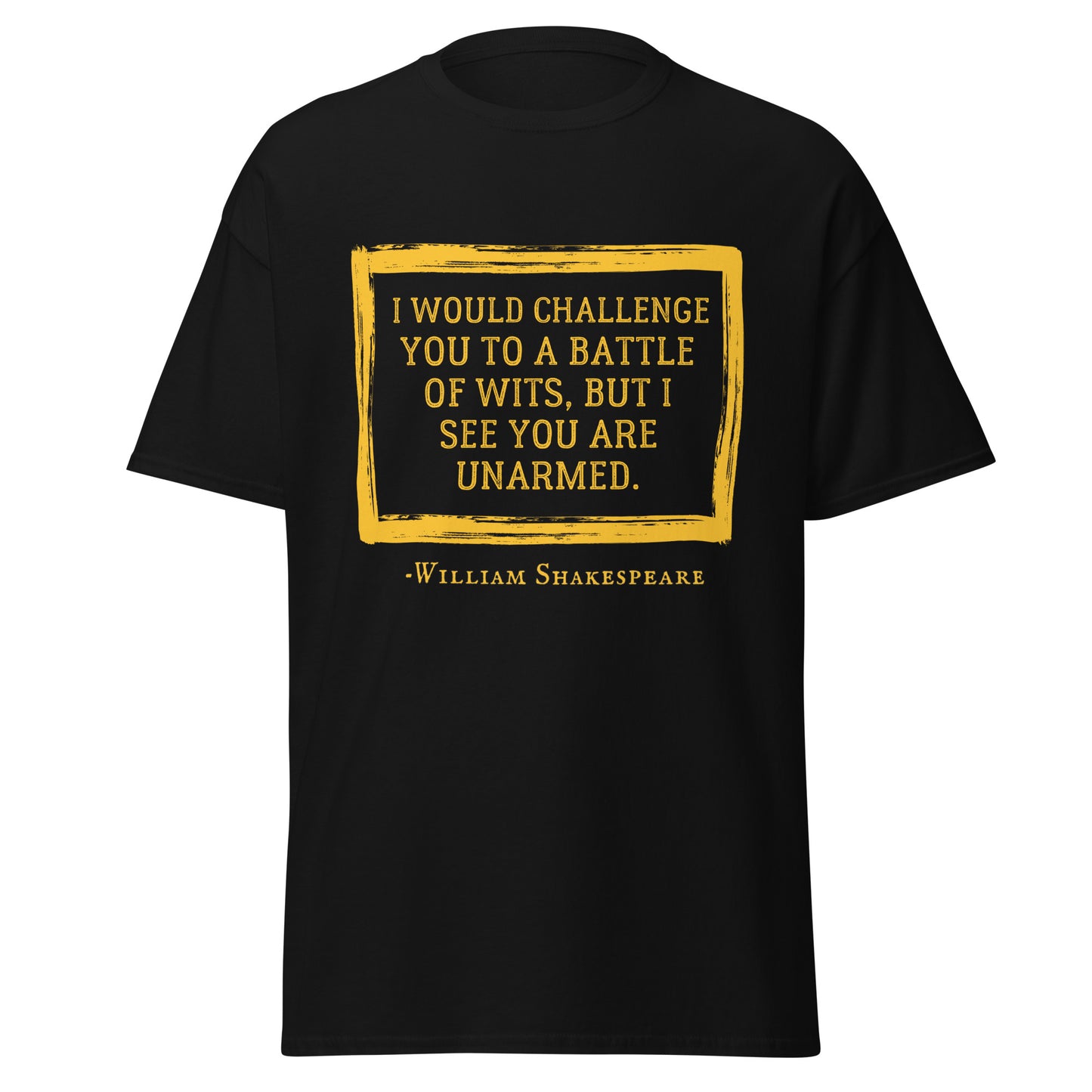 I Challenge You to a Battle of Wits – Shakespearean Roast T-Shirt