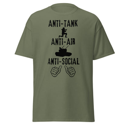 Anti-Tank, Anti-Air, Anti-Social – Military Humor T-Shirt