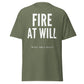 Fire At Will "Which One's Will?" (t-shirt)