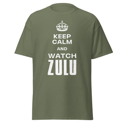 Keep Calm & Watch ZULU T-Shirt