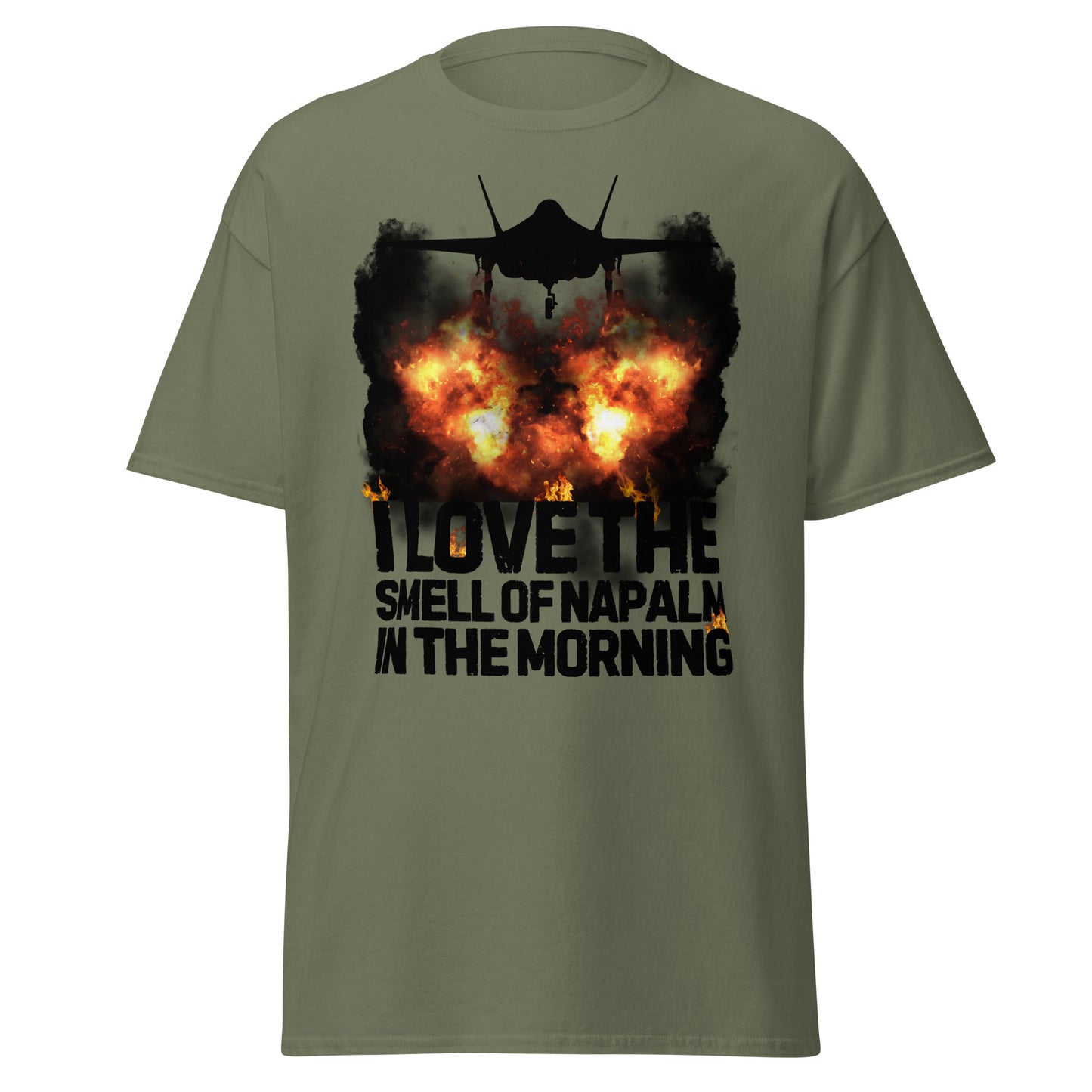 I love The Smell of Napalm In The Morning (t-shirt)