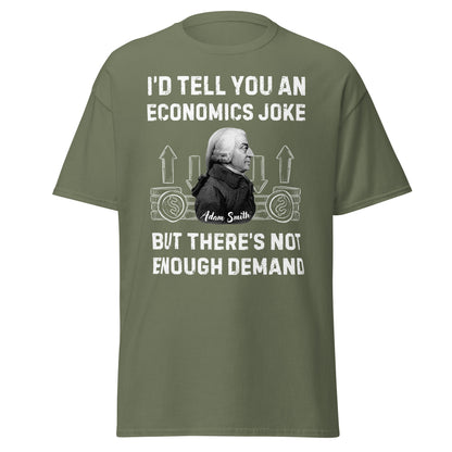 Economics Joke - Adam Smith (t-shirt)