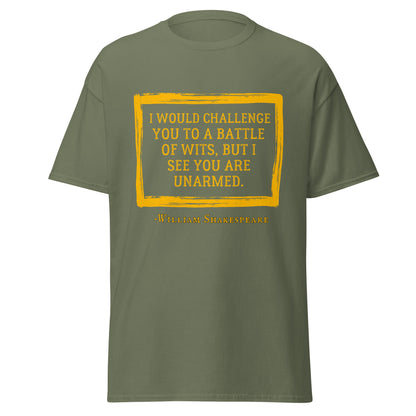 I Challenge You to a Battle of Wits – Shakespearean Roast T-Shirt