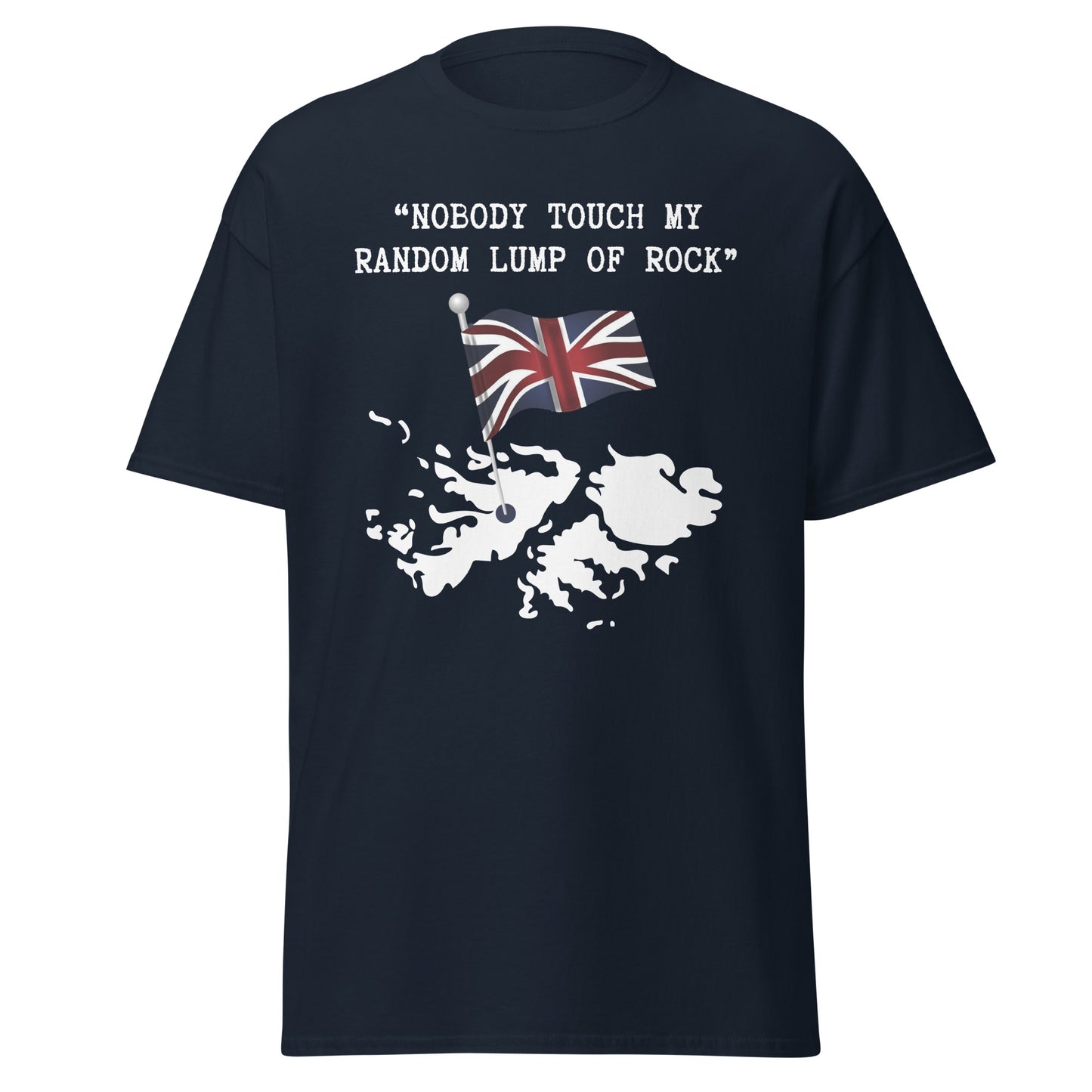 Nobody Touch My Random Lump of Rock - Falklands War (t-shirt)