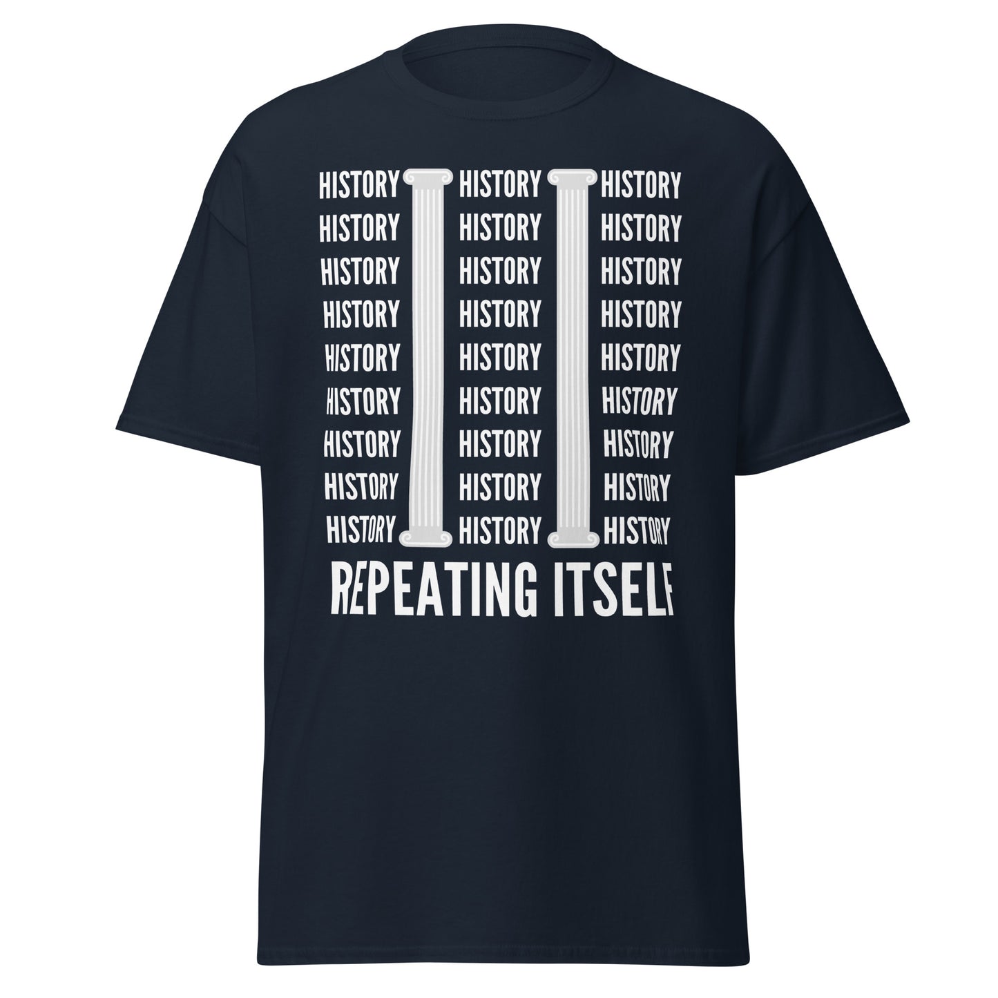 History Repeating Itself – We've Seen This Episode T-Shirt