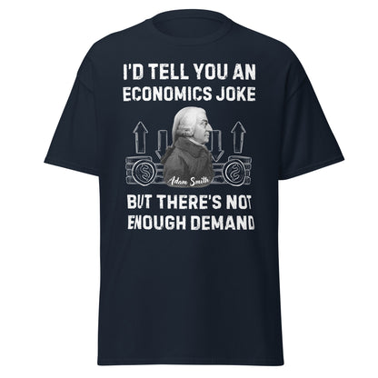 Economics Joke - Adam Smith (t-shirt)