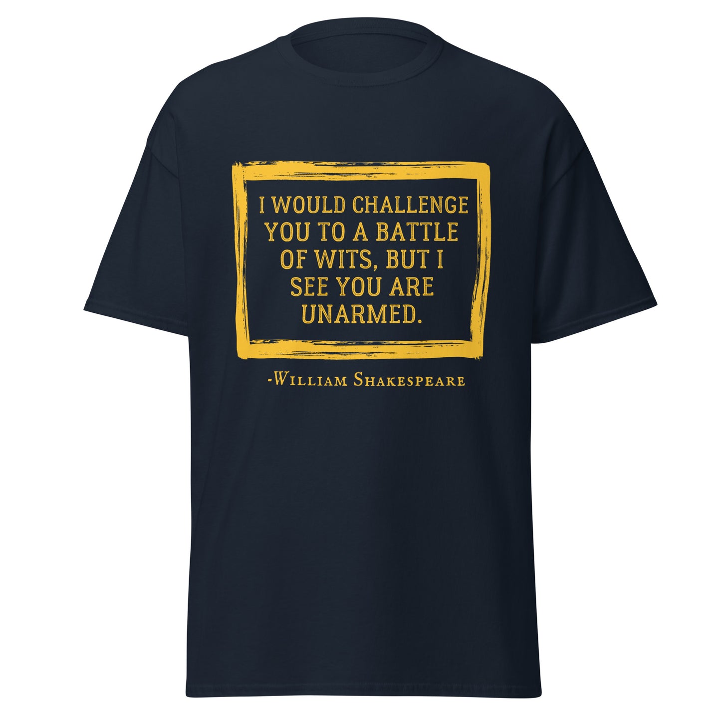 I Challenge You to a Battle of Wits – Shakespearean Roast T-Shirt