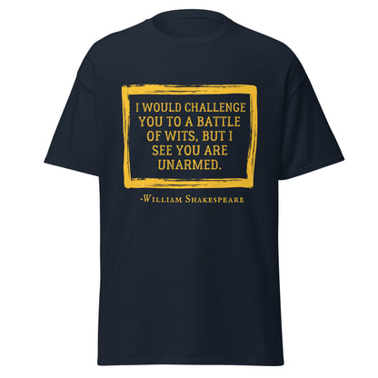 I Challenge You to a Battle of Wits – Shakespearean Roast T-Shirt