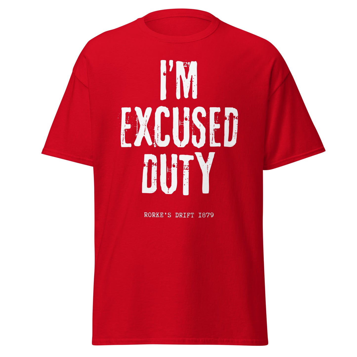 I'm Excused Duty (t-shirt)