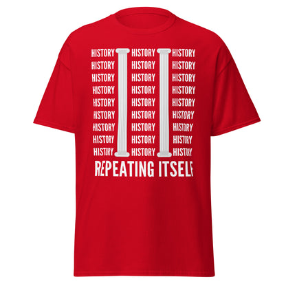 History Repeating Itself – We've Seen This Episode T-Shirt