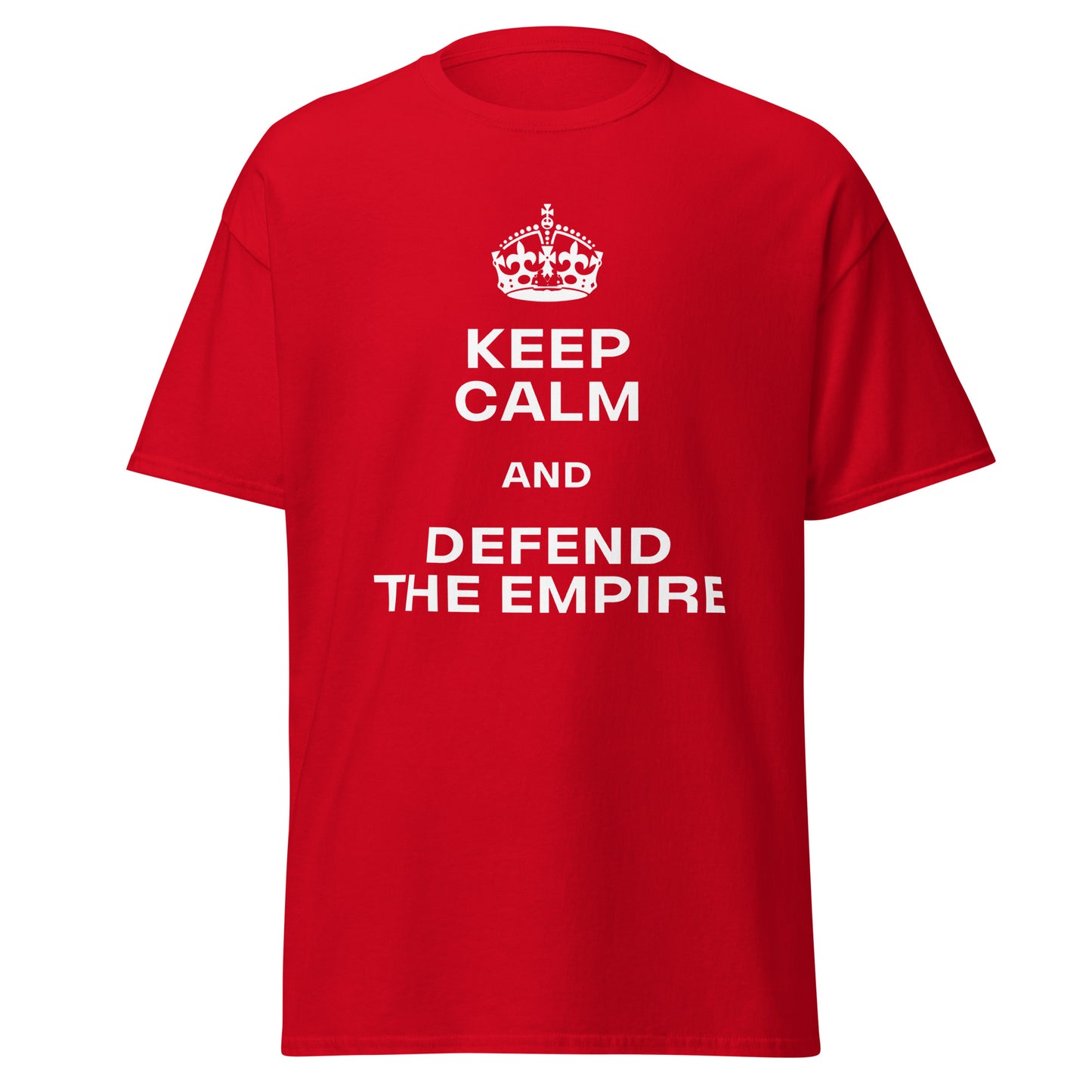 Keep Calm & Defend The Empire (t-shirt)