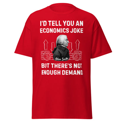 Economics Joke - Adam Smith (t-shirt)