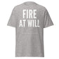 Fire At Will "Which One's Will?" (t-shirt)