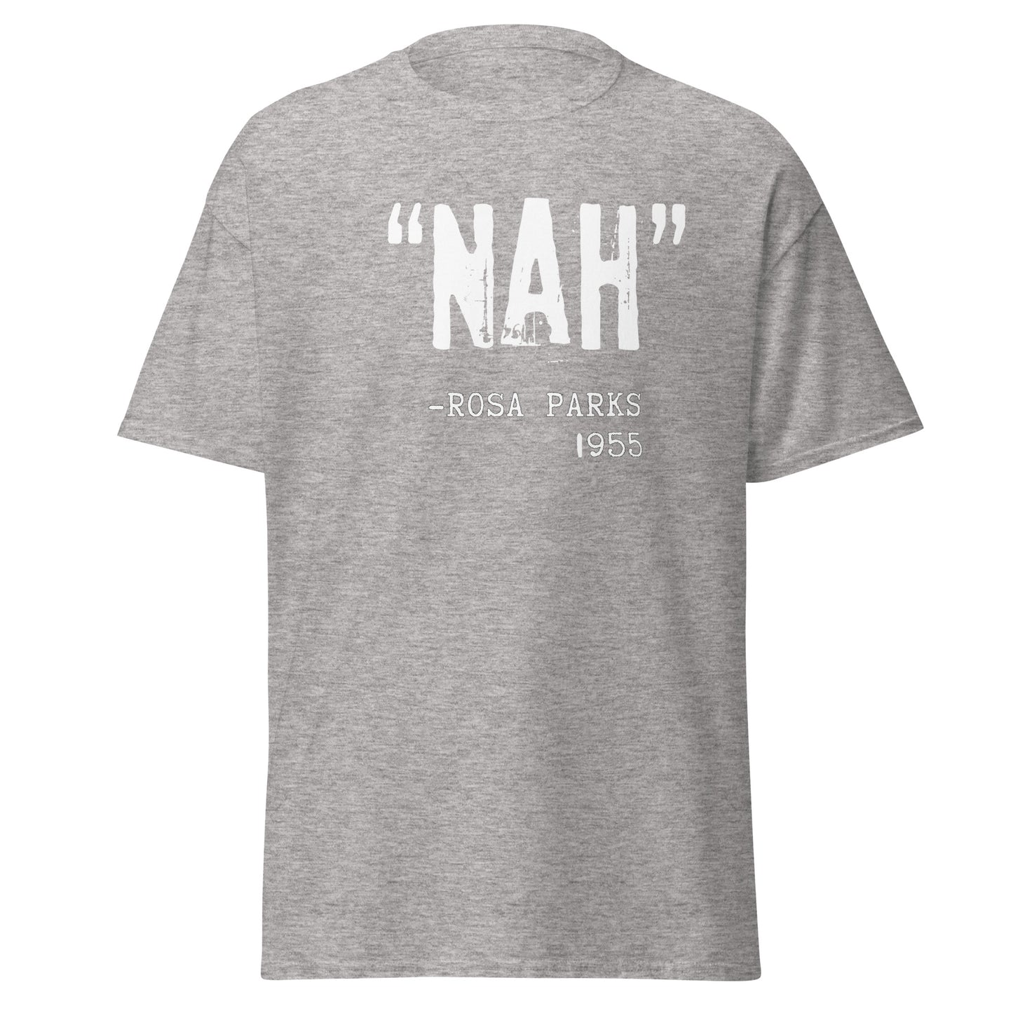 "Nah" - Rosa Parks (t-shirt)