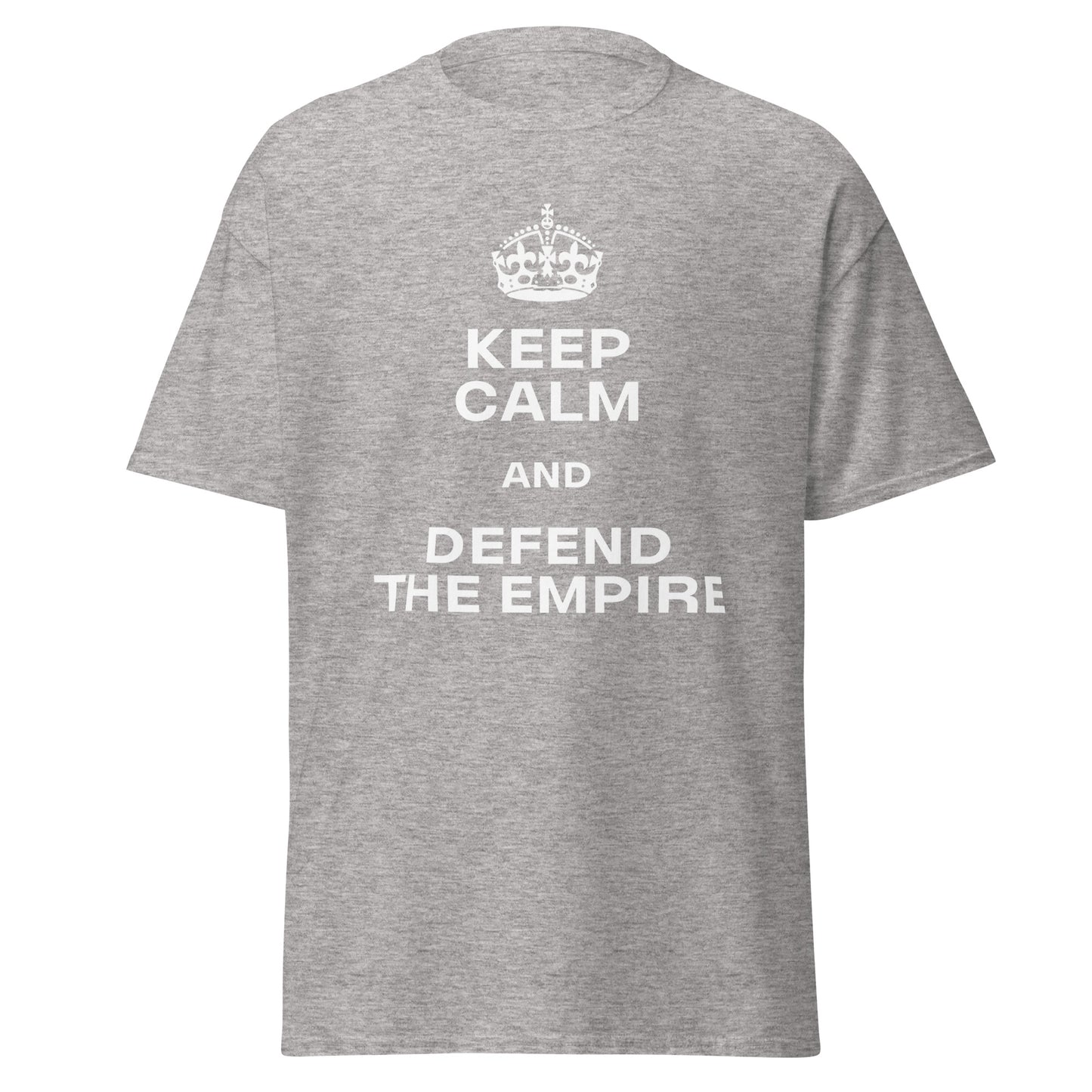 Keep Calm & Defend The Empire (t-shirt)