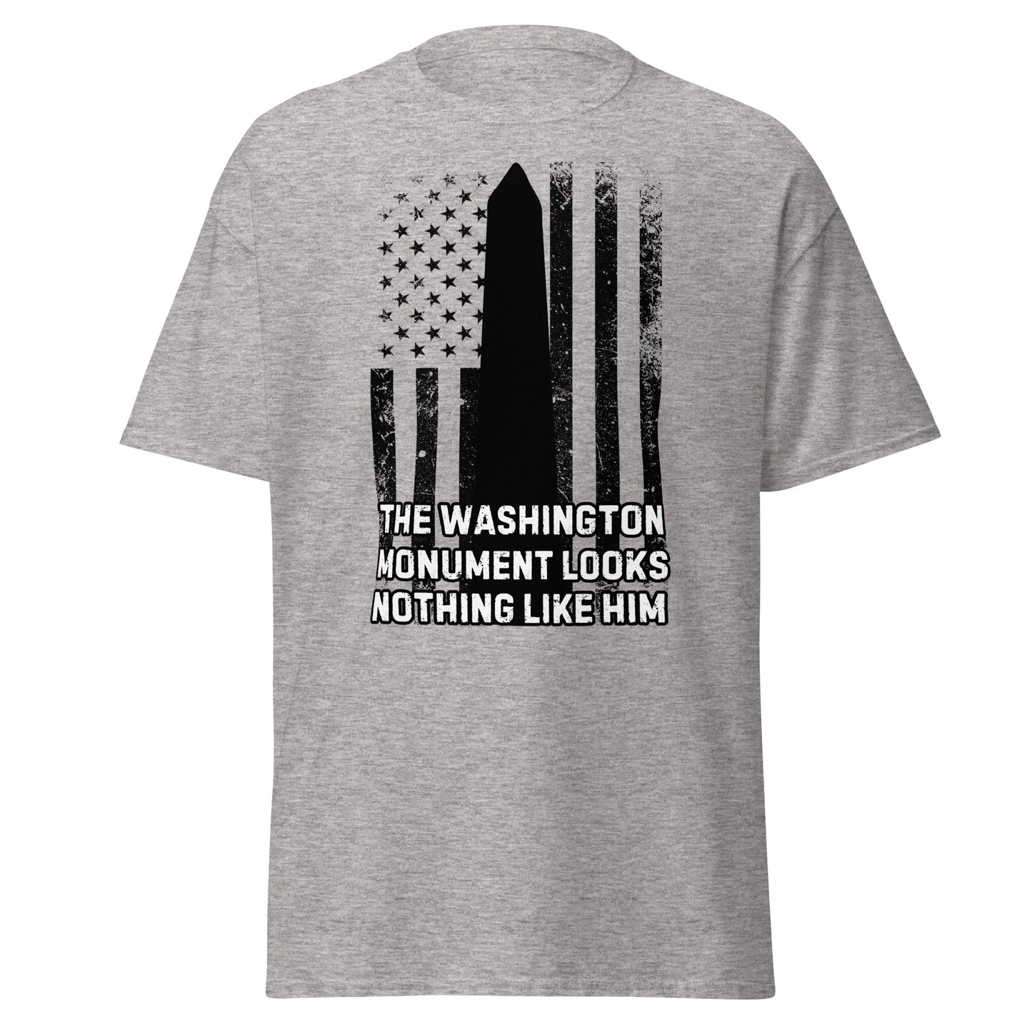 The Washington Monument Looks Nothing Like Him (t-shirt)