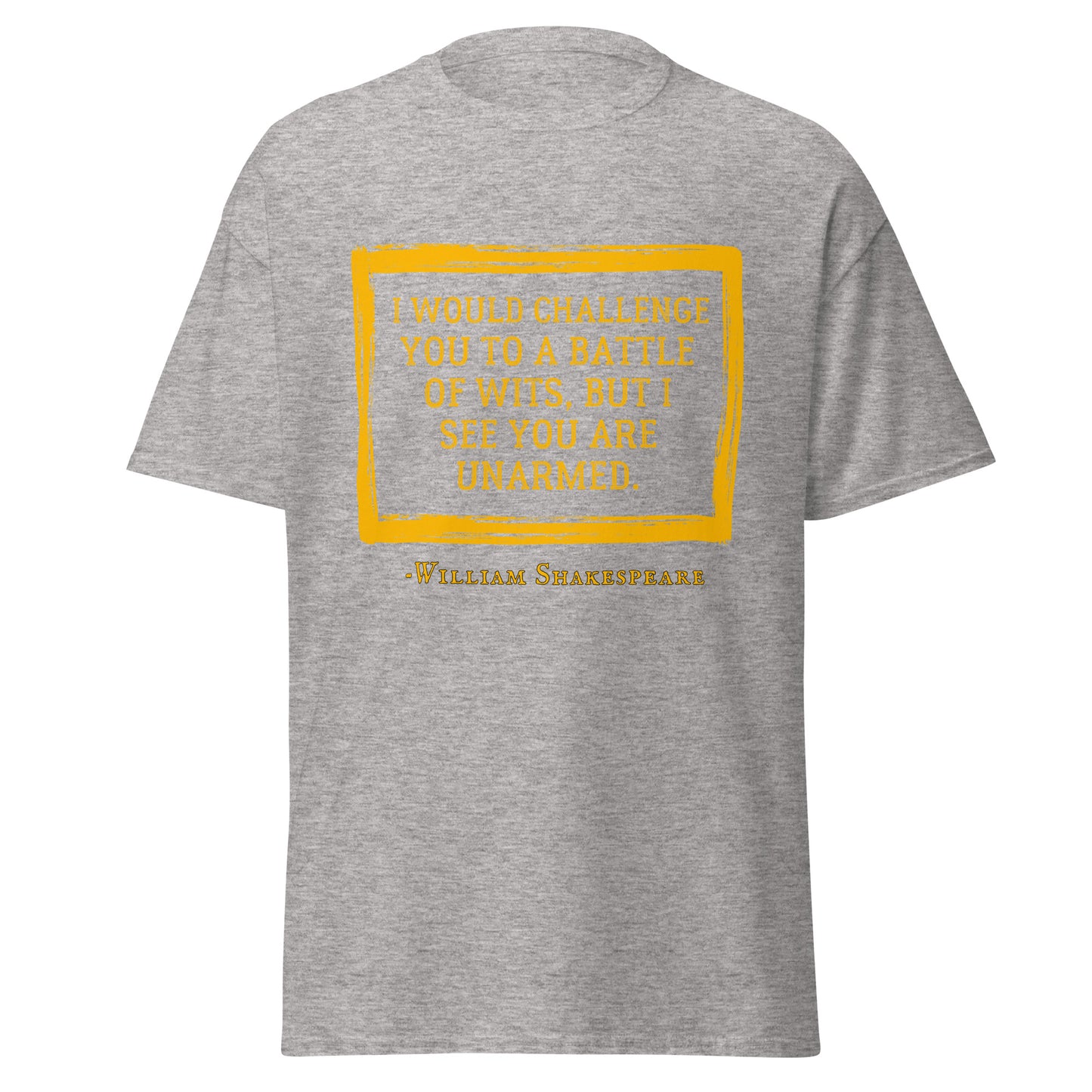 I Challenge You to a Battle of Wits – Shakespearean Roast T-Shirt